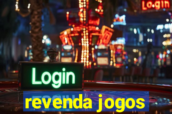 revenda jogos